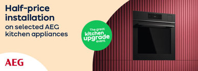 Half-price installation on selected AEG kitchen appliances