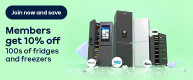 Members get 10% off 100s of fridges and freezers Join now and save
