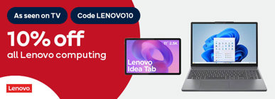 As seen on TV Code LENOVO10 10% off all Lenovo computing