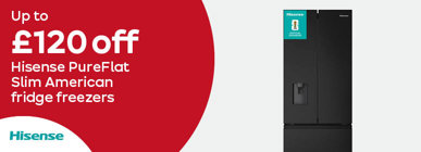 Up to £120 off Hisense PureFlat Slim American fridge freezers