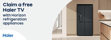 Claim a free Haier TV with Horizon refrigeration appliances