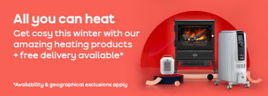All you can heat. Get cosy this winter with our amazing heating products + free delivery available*
