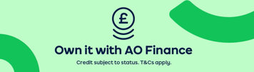 Own it with AO finance credit subject to Status T&Cs Apply