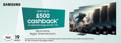 Claim £500 cashback on Selected Large screen TVs big screens. Bigger entertainment