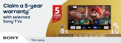 Claim a 5-year warranty* with selected Sony TVs *T&amp;Cs apply
