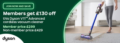 JOIN NOW AND SAVE Members get £130 off this Dyson V11 Advanced cordless vacuum cleaner Members price £299 Non-members price £429