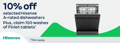 10% off selected Hisense A-rated dishwashers Plus claim 100 washes of Finish tablets* T&amp;Cs apply