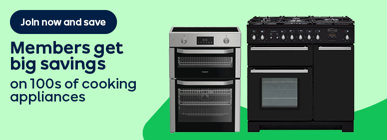 Members get big savings on 100s of cooking appliances