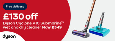 Free delivery £130 off Dyson Cyclone V10 Submarine wet and dry cleaner Now £349