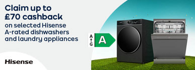 Claim up to £60 cashback on selected Hisense A-rated dishwasher and laundry appliances