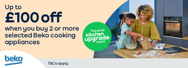 Up to £100 off when you buy 2 or more selected Beko cooking appliances