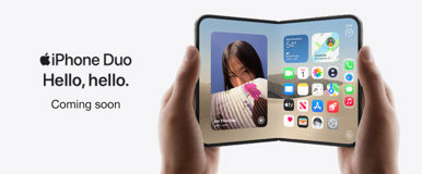 iPhone duo hello, hello. Coming soon