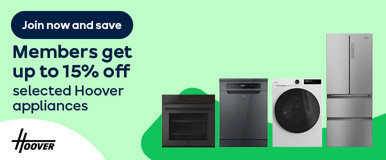 Members get up to 15% off selected Hoover appliances join now and save