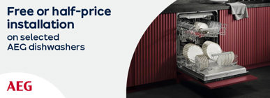Free or half-price installation on selected AEG dishwashers
