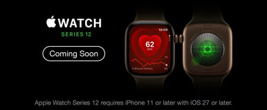 Watch Series 12 Coming Soon
