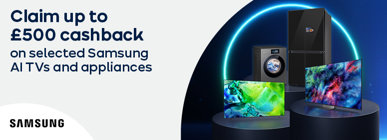 Claim up to £500 cashback on selected Samsung AI TVs and appliances
