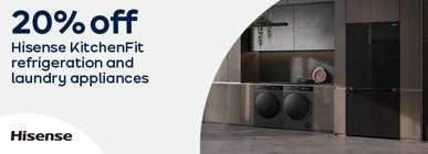 20% off Hisense KitchenFit refrigeration and laundry appliances